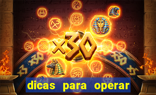 dicas para operar na iq option